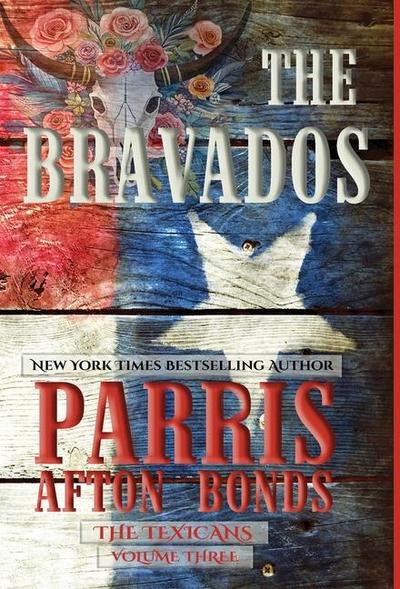 The Bravados (The Texicans, Volume Three)