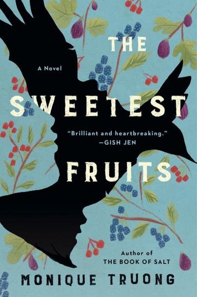 The Sweetest Fruits