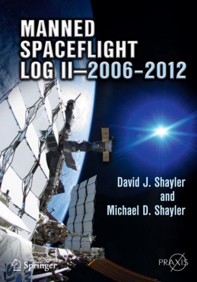 Manned Spaceflight Log II—2006–2012