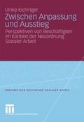 Zwischen Anpassung und Ausstieg
