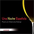 Una Noche Española: Musik von Albéniz bis Rodrigo