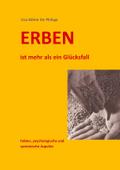 ERBEN ist mehr als ein Glücksfall