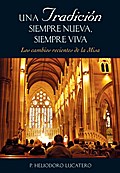 Una tradición siempre nueva, siempre viva