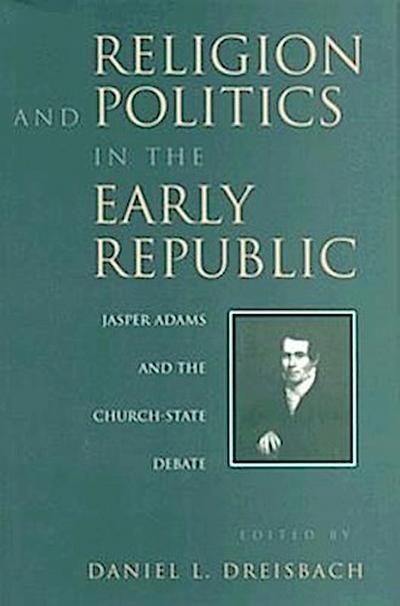 Religion and Politics in the Early Republic