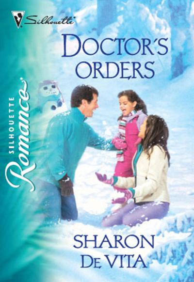 Doctor’s Orders (Mills & Boon Silhouette)
