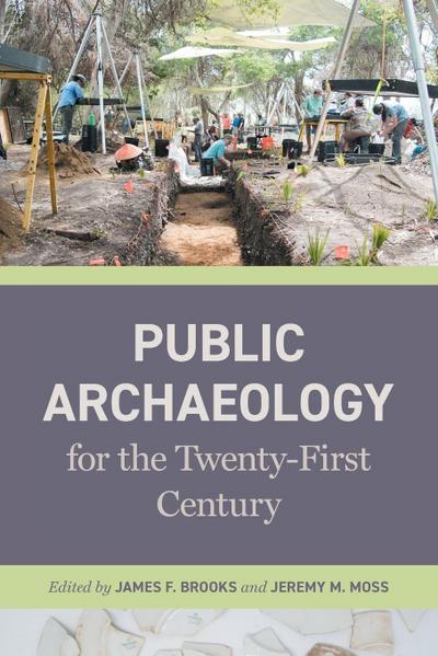 Public Archaeology for the Twenty-First Century