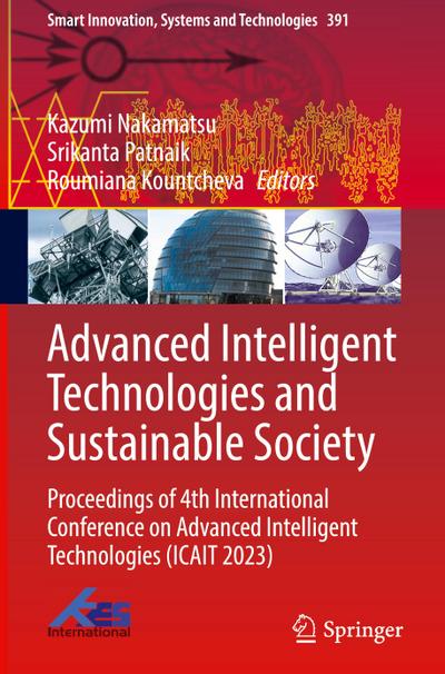 Advanced Intelligent Technologies and Sustainable Society
