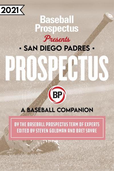 Baseball Prospectus: San Diego Padres 2021