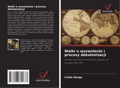 Walki o wyzwolenie i procesy dekolonizacji