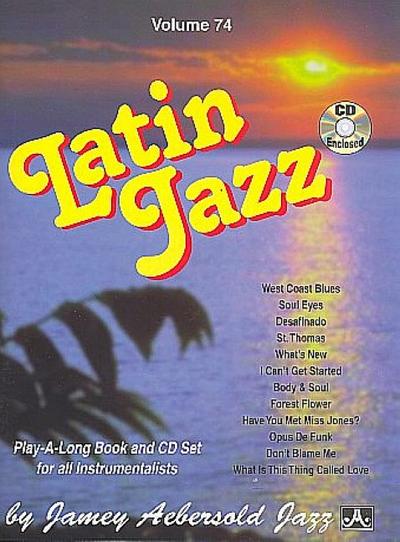 Jamey Aebersold Jazz -- Latin Jazz, Vol 74: Book & CD