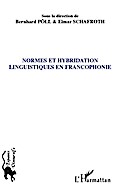 Normes et hybridation linguistiques en francophoni