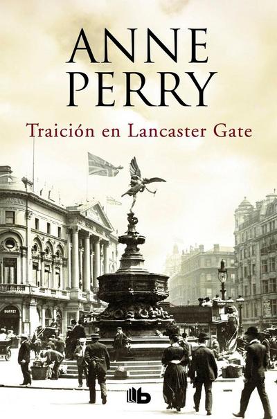 Traición en Lancaster Gate (Inspector Thomas Pitt 31)