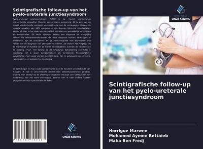 Scintigrafische follow-up van het pyelo-ureterale junctiesyndroom