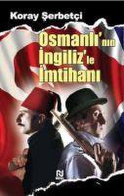 Osmanlinin Ingilizle Imtihani