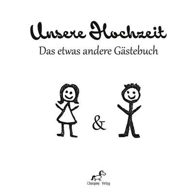 Unsere Hochzeit: Das etwas andere Gästebuch