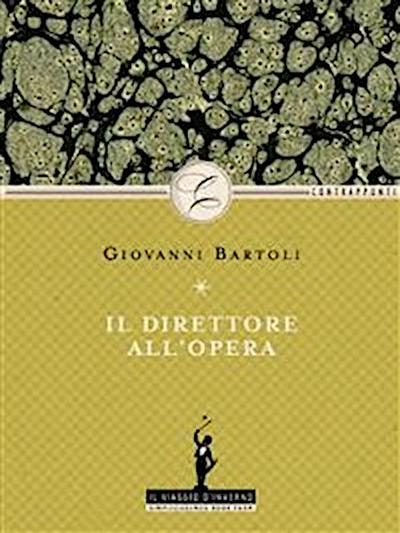 Il direttore all’opera