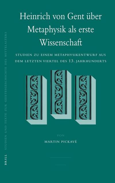 Heinrich Von Gent Über Metaphysik ALS Erste Wissenschaft