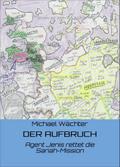 DER AUFBRUCH