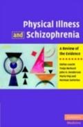 Physical Illness and Schizophrenia