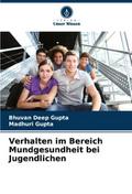 Verhalten im Bereich Mundgesundheit bei Jugendlich