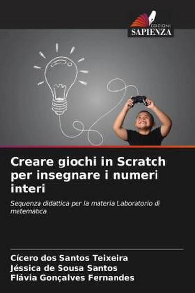 Creare giochi in Scratch per insegnare i numeri interi
