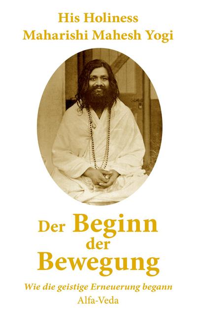 Der Beginn der Bewegung