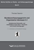 Bundesverfassungsgericht und Organisierte Interessen II.1: Verbände des Wirtschafts- und Arbeitslebens sowie Natur-/ Tierschutz und Umwelt-Vereinigungen