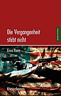 Die Vergangenheit stirbt nicht