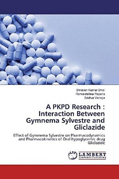 A PKPD Research : Interaction Between Gymnema Sylvestre and Gliclazide