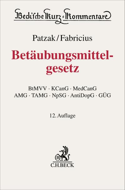 Betäubungsmittelgesetz. BtMG