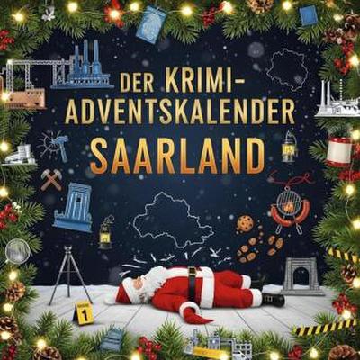 Der Krimi-Adventskalender Saarland