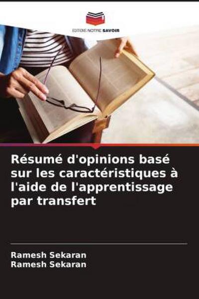 Résumé d’opinions basé sur les caractéristiques à l’aide de l’apprentissage par transfert