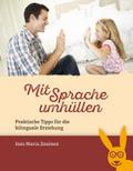 Mit Sprache umhüllen