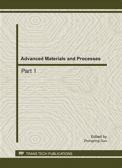 Advanced Materials and Processes: ADME 2011