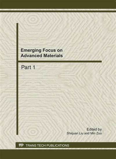 Emerging Focus on Advanced Materials