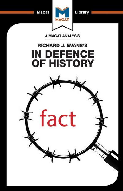 An Analysis of Richard J. Evans’s In Defence of History