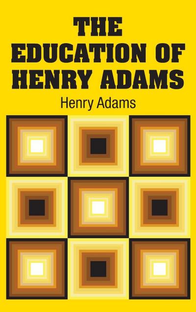 The Education of Henry Adams