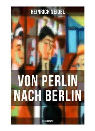 Von Perlin nach Berlin (Autobiografie)