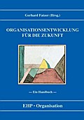 Organisationsentwicklung für die Zukunft