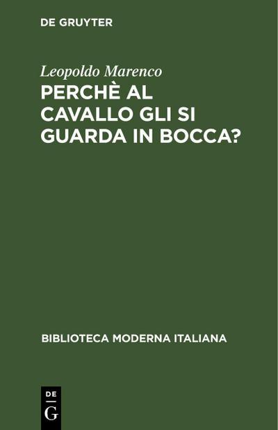Perchè al cavallo gli si guarda in bocca?