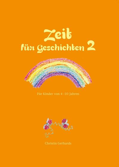 Gerhards, C: Zeit für Geschichten 2