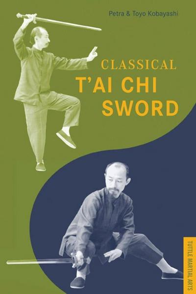 Classical T’ai Chi Sword