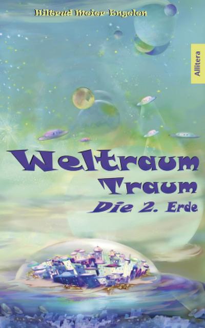 Weltraum Traum