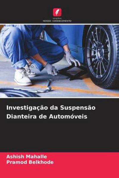 Investigação da Suspensão Dianteira de Automóveis