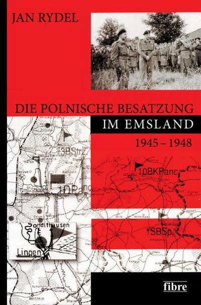 Die polnische Besatzung im Emsland 1945-1948