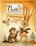 Nobbi, der Mutmachhase - Zusammen schaffen wir das