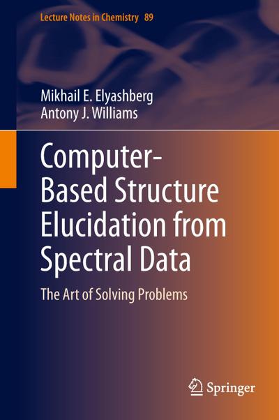Computer¿Based Structure Elucidation from Spectral Data