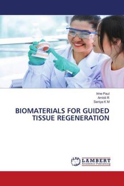 BIOMATERIALS FOR GUIDED TISSUE REGENERATION