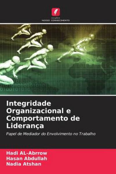 Integridade Organizacional e Comportamento de Liderança