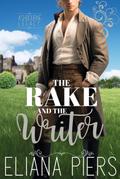 The Rake and the Writer (The Ashbourne Legacy, #5)